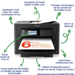 Imprimantes<Epson Imprimante multifonction Jet d’Encre A3+ WorkForce WF-7840DTWF et 3 mois d’approvisionnement en encre offerts avec l’abonnement ReadyPrint*